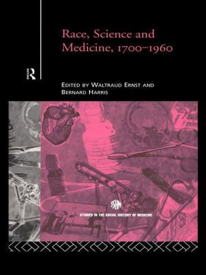Cover of the book Race, Science and Medicine, 1700-1960 by Cruigie