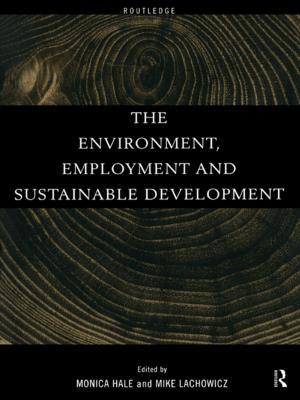 Cover of the book The Environment, Employment and Sustainable Development by Linda S Katz