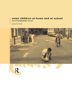 Cover of the book Asian Children at Home and at School by Chris Anastasi