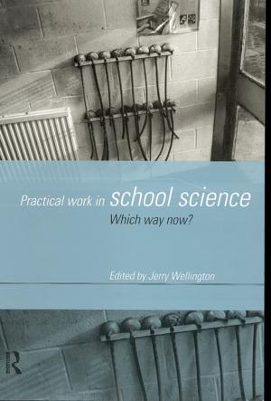 Cover of the book Practical Work in School Science by Adrienne Roberts
