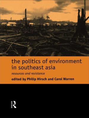 Cover of the book The Politics of Environment in Southeast Asia by Mike Saren