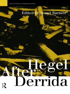 Cover of the book Hegel After Derrida by Terence Coghlin, Terrence Coghlin, Andrew Baker, Julian Kenny, John Kimball, Tom Belknap