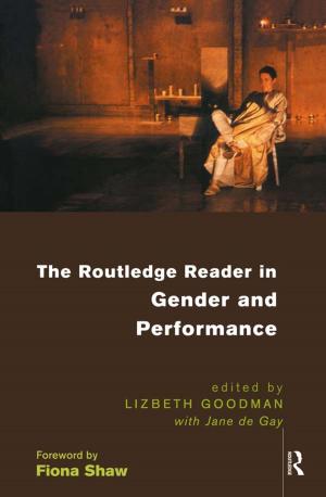 Cover of the book The Routledge Reader in Gender and Performance by Joanna Boestel, Penelope Francks, Choo Hyop Kim