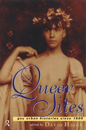 Cover of the book Queer Sites by Rosa Chun, Rui Da Silva, Gary Davies, Stuart Roper
