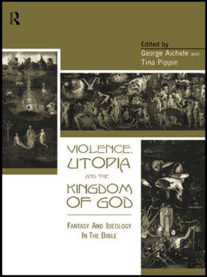 Cover of the book Violence, Utopia and the Kingdom of God by Peter Kragelund