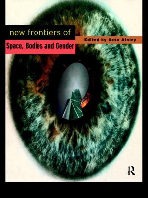 Cover of the book New Frontiers of Space, Bodies and Gender by David Wang