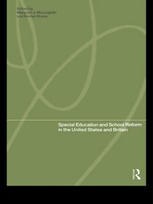 Cover of the book Special Education and School Reform in the United States and Britain by Byron