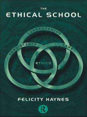 Cover of the book The Ethical School by Alexander Gillespie