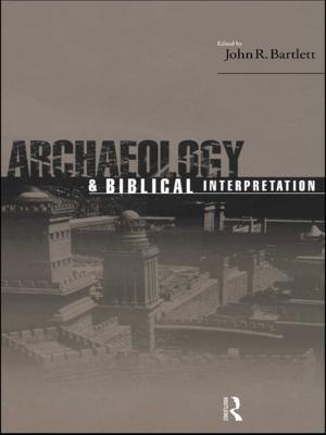 Cover of the book Archaeology and Biblical Interpretation by Susanna Hoe, Derek Roebuck