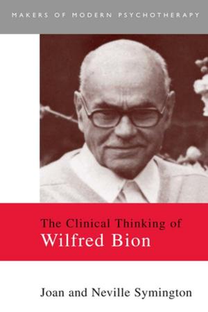 Book cover of The Clinical Thinking of Wilfred Bion