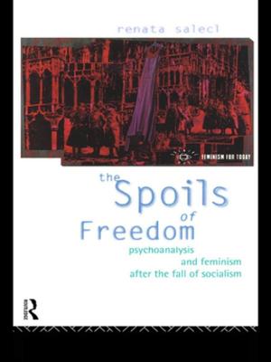 Cover of the book The Spoils of Freedom by Howard Davies, Matevž Rašković