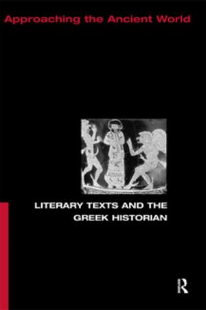 Cover of the book Literary Texts and the Greek Historian by Eleanor Bindman