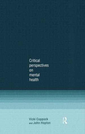 Cover of the book Critical Perspectives on Mental Health by Affrica Taylor, Veronica Pacini-Ketchabaw