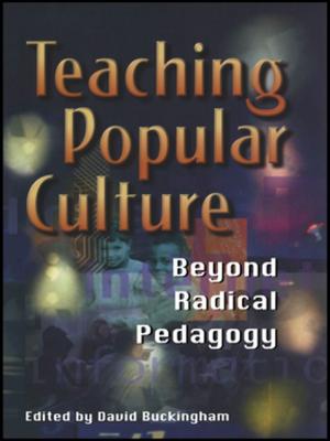 Cover of the book Teaching Popular Culture by Art Weinstein, Dennis J. Cahill