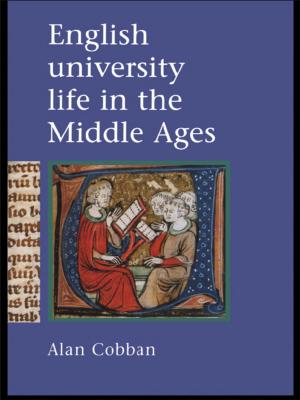 Cover of the book English University Life In The Middle Ages by 