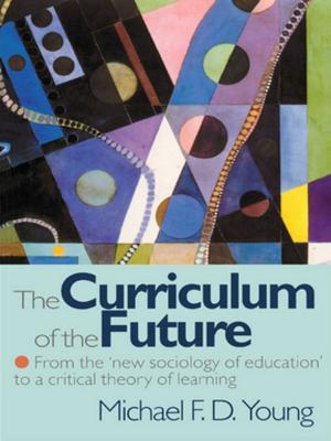 Cover of the book The Curriculum of the Future by Garth Andrew Myers