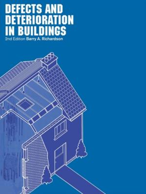 Cover of the book Defects and Deterioration in Buildings by 