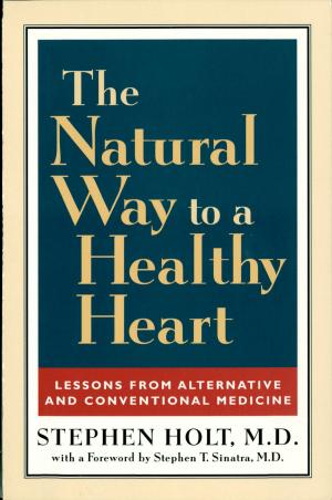 Cover of the book The Natural Way to a Healthy Heart by Richard P. Thorn