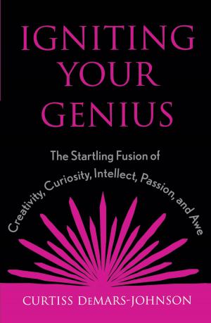 Cover of the book Igniting Your Genius by Marie Menna Pagliaro