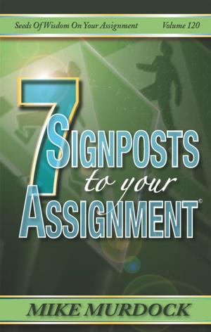 Book cover of 7 Signposts To Your Assignment (SOW on Your Assignment)