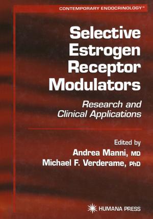 Cover of the book Selective Estrogen Receptor Modulators by JaVed I. Khan, Thomas J. Kennedy, Donnell R. Christian, Jr.