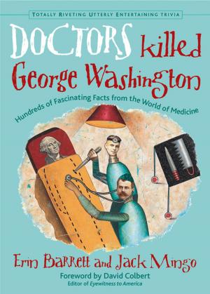 Cover of the book Doctors Killed George Washington by Edgar Mitchell, Dwight Williams