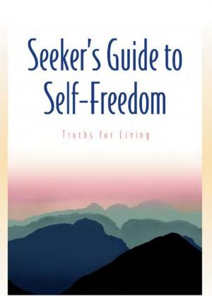 Cover of the book Seeker's Guide to Self-Freedom by Lisa Wilson