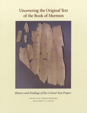 Cover of the book Uncovering the Original Text of the Book of Mormon by Lee, Harold B.