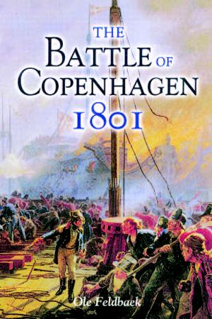 Cover of the book The Battle of Copenhagen 1801 by Tim Saunders