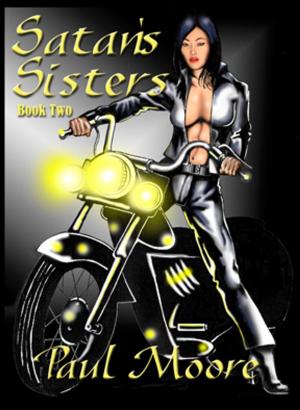Cover of the book Satan's Sisters, Vol 2, Lesbian BDSM by Paul Moore