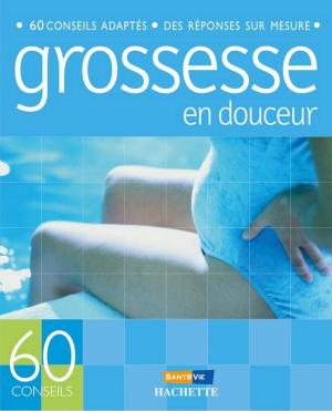 Book cover of Grossesse en douceur
