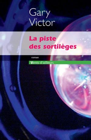 Book cover of La Piste des sortilèges
