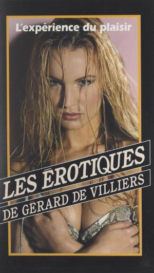 Cover of the book L'expérience du plaisir by Philippe Bouvard, Jean-Pierre Dorian