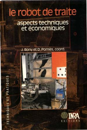 Cover of the book Le robot de traite by André Lassoudière