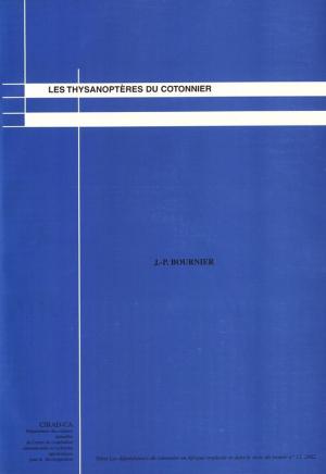 Cover of the book Les thysanoptères du cotonnier by Freddy Rey, Frédéric Gosselin, Antoine Doré