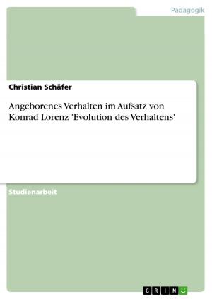 Cover of the book Angeborenes Verhalten im Aufsatz von Konrad Lorenz 'Evolution des Verhaltens' by Birgit Fraszczak