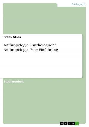Book cover of Anthropologie: Psychologische Anthropologie. Eine Einführung