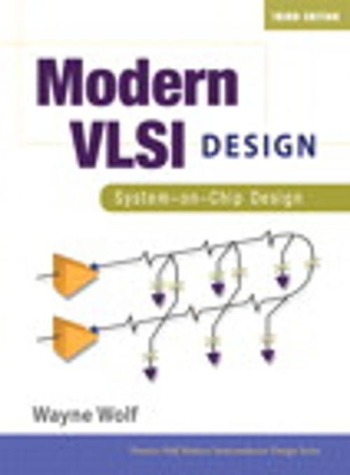 Cover of the book Modern VLSI Design by Wayne Wolf, Pearson Education