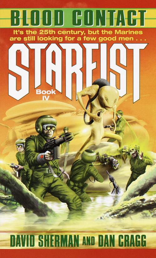 Cover of the book Starfist: Blood Contact by David Sherman, Dan Cragg, Random House Publishing Group