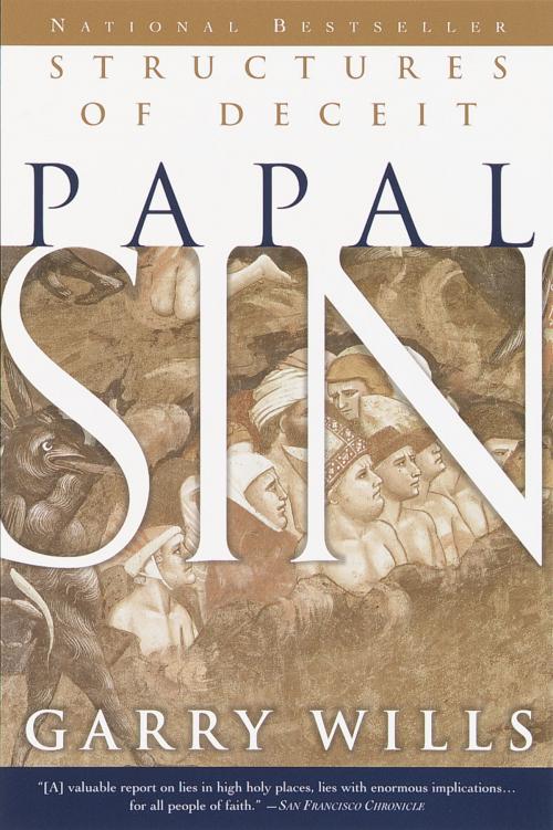 Cover of the book Papal Sin by Garry Wills, The Crown Publishing Group