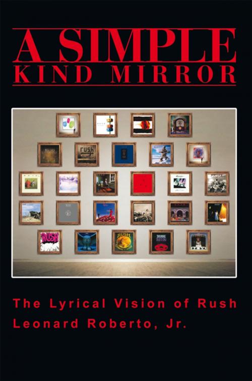 Cover of the book A Simple Kind Mirror by Leonard Roberto Jr., iUniverse