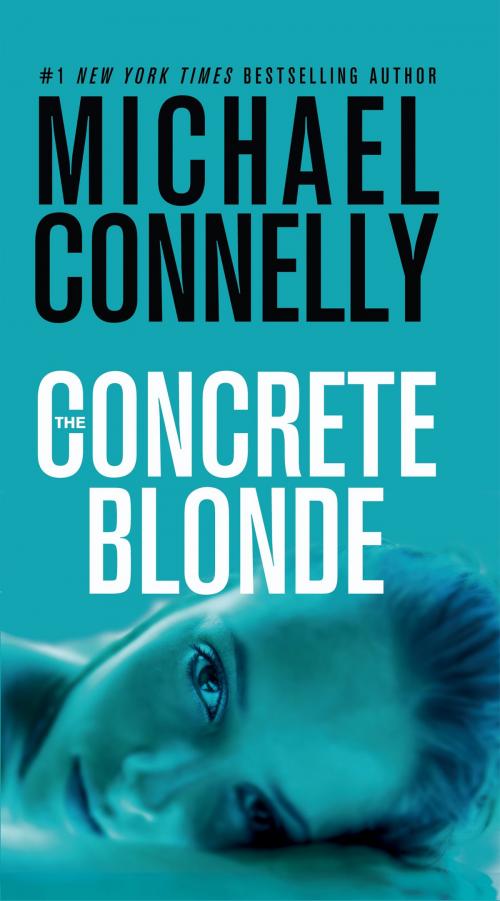 Cover of the book The Concrete Blonde by Michael Connelly, Little, Brown and Company