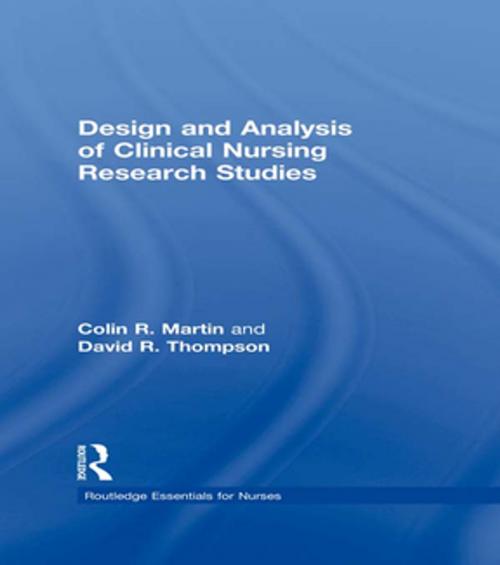 Cover of the book Design and Analysis of Clinical Nursing Research Studies by Colin R Martin, David R Thompson, Taylor and Francis