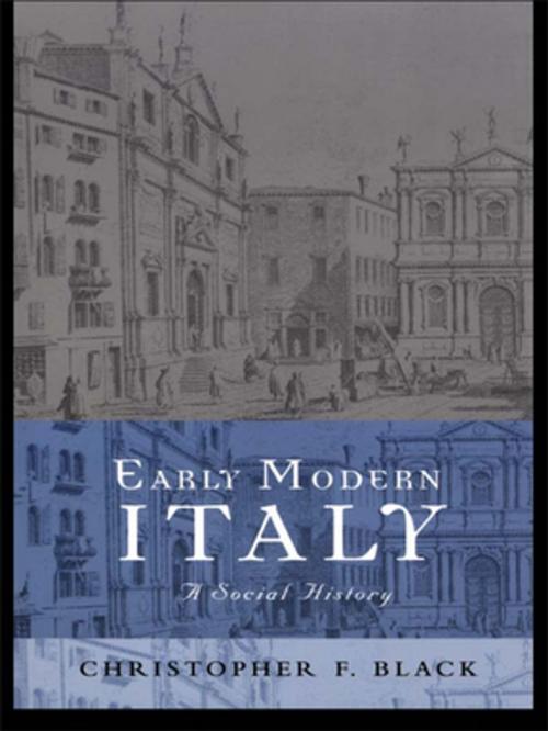 Cover of the book Early Modern Italy by Christopher Black, Taylor and Francis