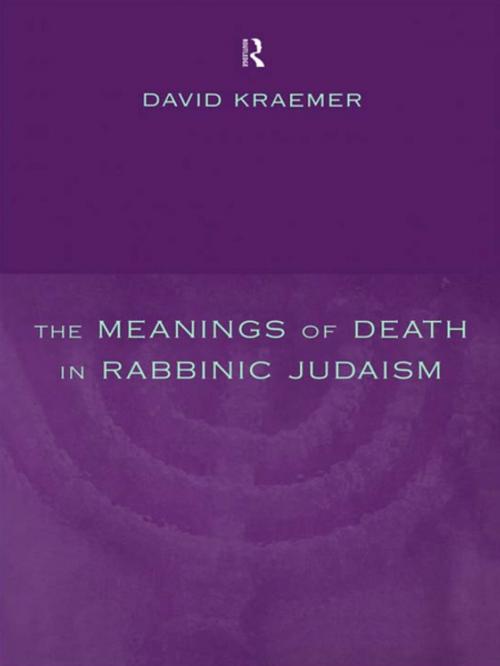 Cover of the book The Meanings of Death in Rabbinic Judaism by David Kraemer, Taylor and Francis