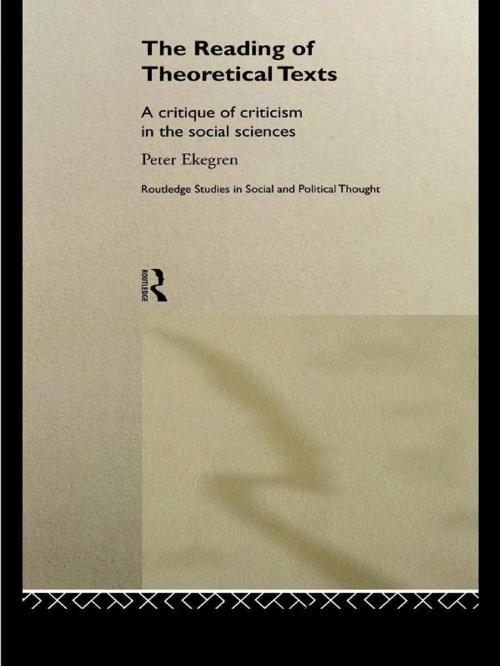 Cover of the book The Reading of Theoretical Texts by Peter Ekegren, Taylor and Francis