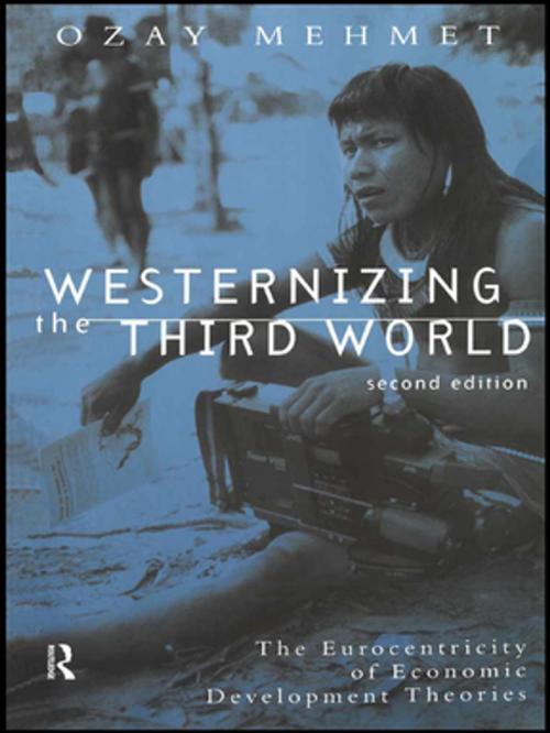Cover of the book Westernizing the Third World by Ozay Mehmet, Taylor and Francis