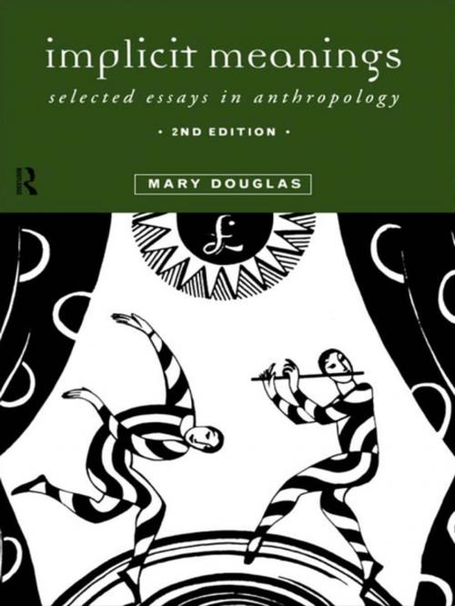 Cover of the book Implicit Meanings by Professor Mary Douglas, Mary Douglas, Taylor and Francis