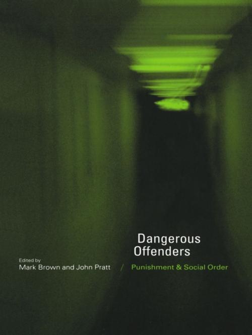 Cover of the book Dangerous Offenders by , Taylor and Francis