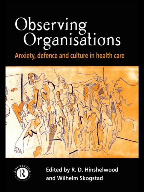 Cover of the book Observing Organisations by , Taylor and Francis